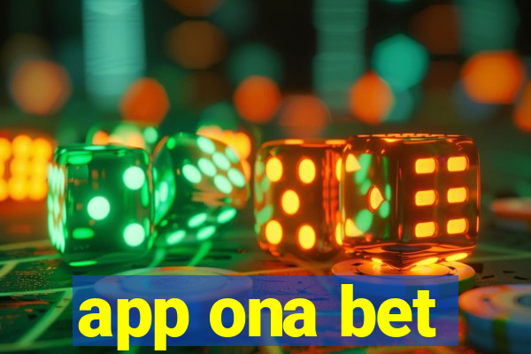app ona bet